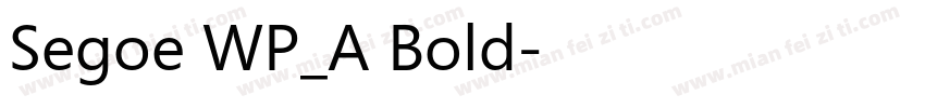 Segoe WP_A Bold字体转换